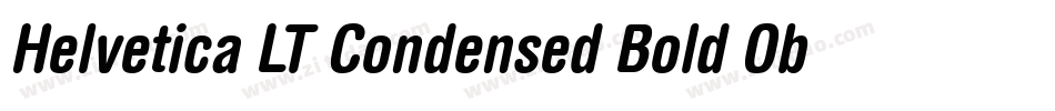 Helvetica LT Condensed Bold Oblique字体转换